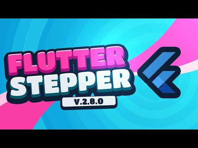 Using the Flutter Stepper Widget