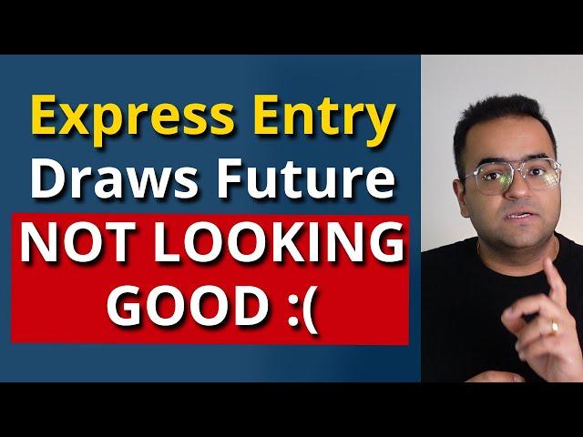 Future of Express Entry Draws is Not Looking Good! #Canadapr #canadaimmigration #expressentry