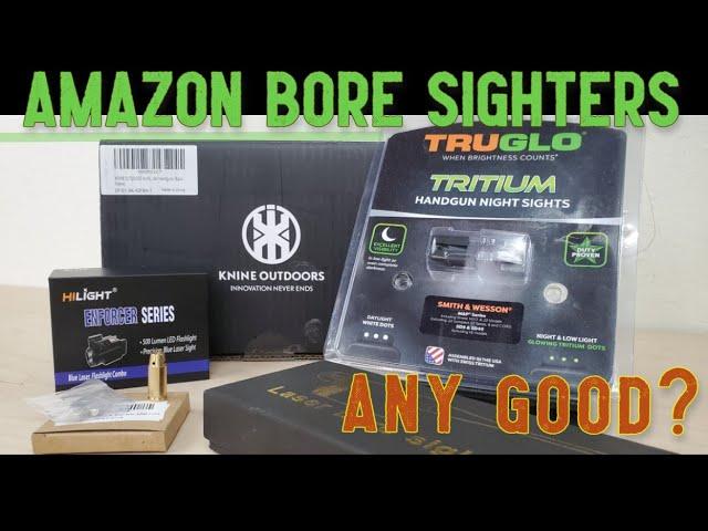 Amazon Laser Bore Sighters - ANY GOOD?