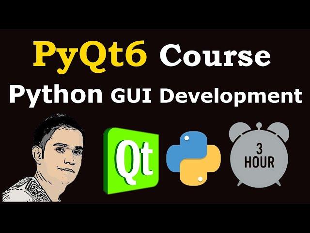 PyQt6 Course For Beginners [Python GUI Framework PyQt ]