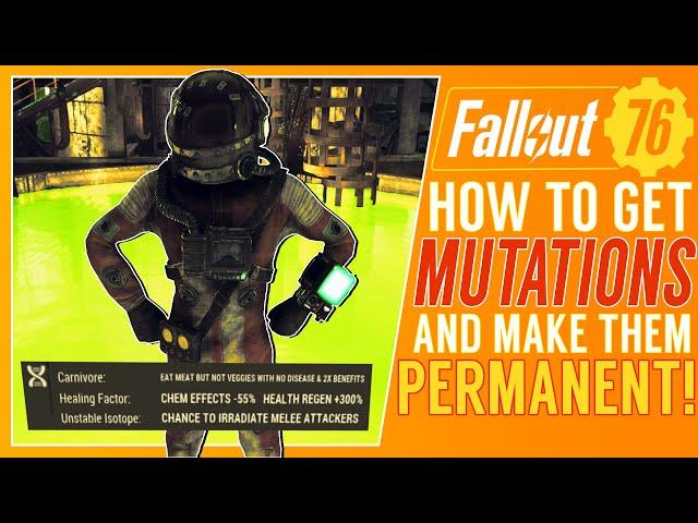 Permanent Mutations Tutorial! How To Get And Keep The Best Mutations In Fallout 76 [FO76]