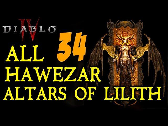 DIABLO 4: All 34 Altars of Lilith Locations In Hawezar!