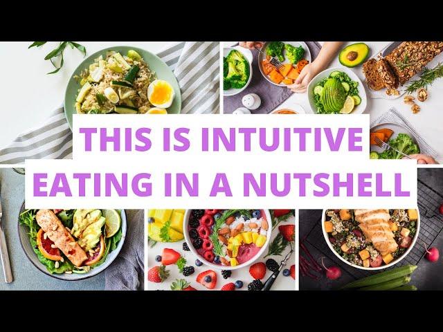 This is Intuitive Eating in a nutshell