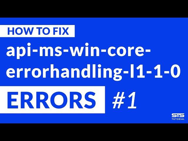 api-ms-win-core-errorhandling-l1-1-0.dll Missing Error | Windows | 2020 | Fix #1