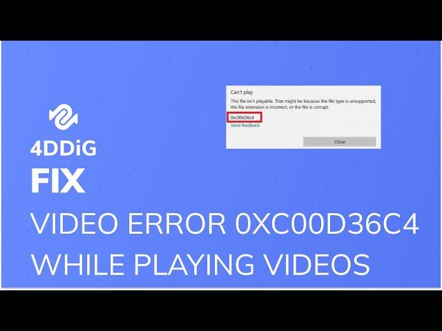 How to Fix Video Error 0xc00d36c4 While Playing Videos?|0xc00d36c4 Windows 10 Fix|Can't Play Video?