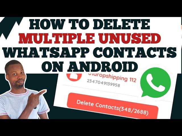 how to delete unused whatsapp contacts  in one click