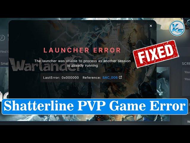  How To Fix Warlande Launcher Error 0x000000