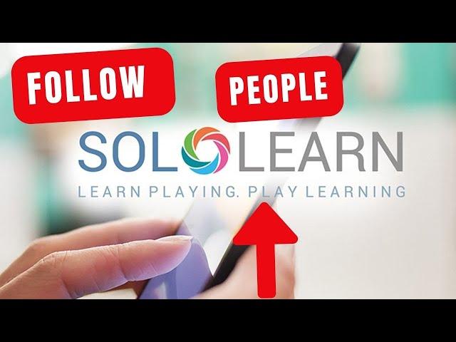 How to Follow People in Sololearn 2024?