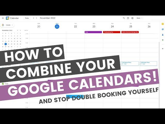 How to combine all your google calendars and stop double booking your day!