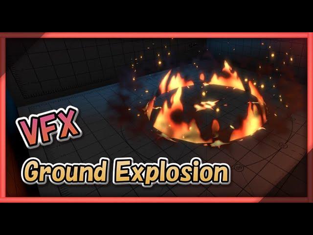 Unity VFX - Ground Explosion & Fire Particle