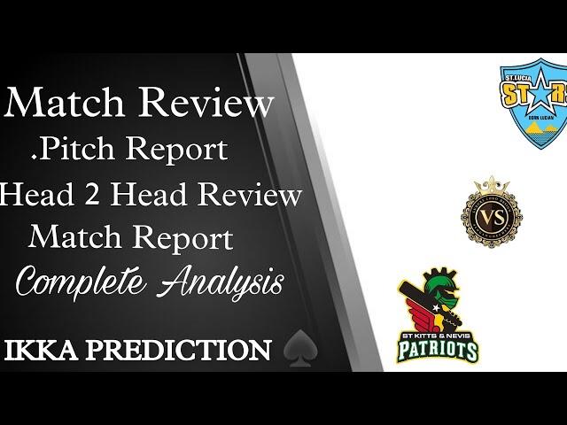 st Kitts Vs St Lucia Match Review 2024 // IKKA PREDICTION ️