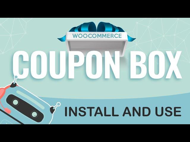 WooCommerce Coupon Box - Install and Use