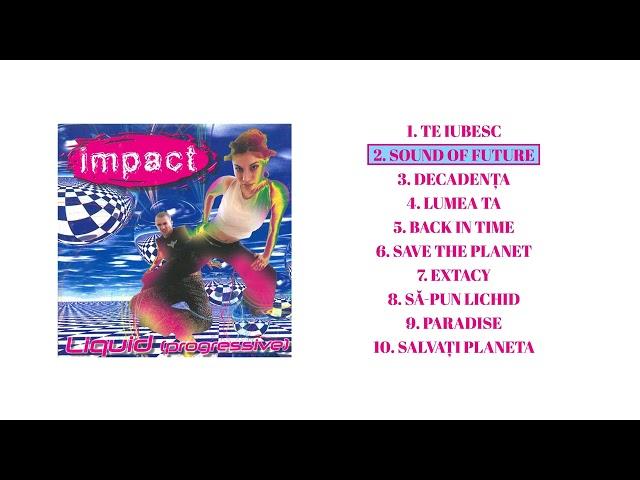 Impact - Sound of Future (Official Audio)