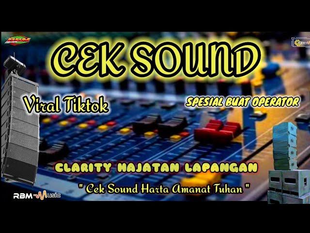 CEK SOUND HARTA AMANAT TUHAN CLARITY FULL BASS GLERR BANYAK DI CARI CARI OPERATOR SOUND