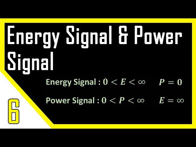 Energy Signal and Power Signal | Digital Signal Processing