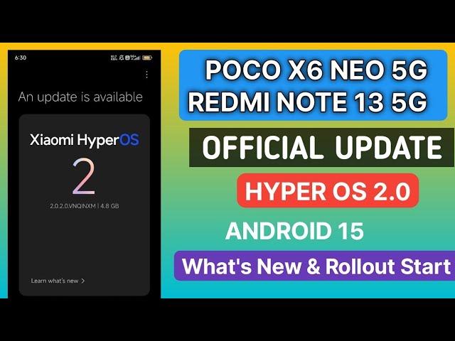 HYPER OS 2 UPDATE : REDMI NOTE 13 5G & POCO X6 NEO 5G OFFICIAL RELEASED IN INDIA | NEW FEATURES|