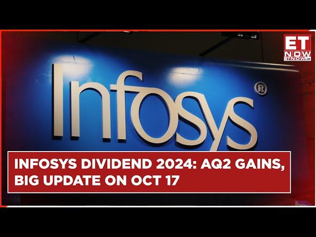 Infosys Dividend 2024: BIG announcement on October 17 | Q2 Gains