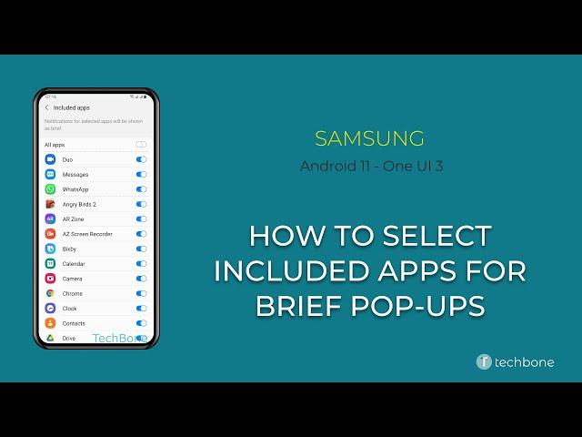 How to Select Included apps for brief pop-ups - Samsung [Android 11 - One UI 3]