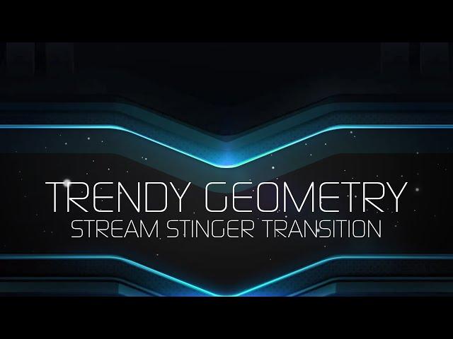 Trendy Geometry | Free Stinger Transition For Twitch/Facebook/OBS/Stream