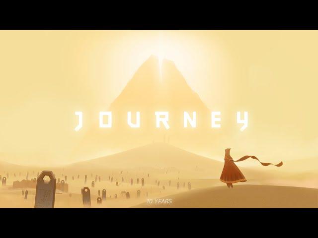 JOURNEY | 10 Year Anniversary Trailer