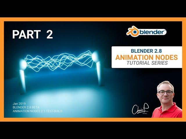 #2 - Animation Nodes in Blender 2.8 - Tutorial Series