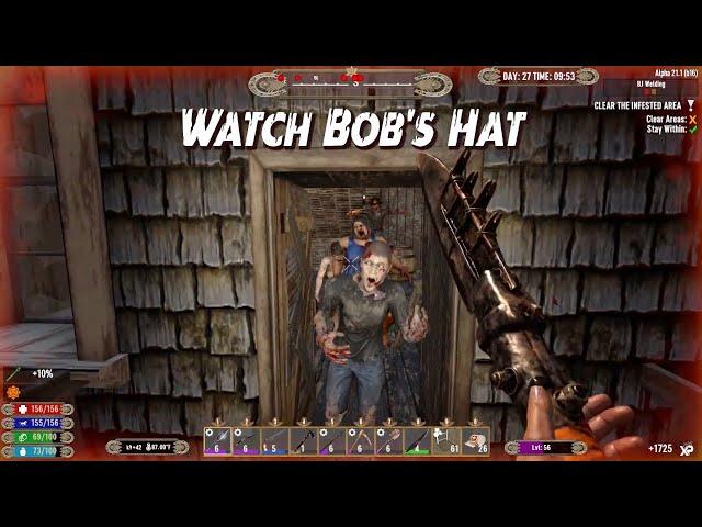 Welcome To Fort Desperation - Watch Bob's Hat - #7d2d  #7d2dmods  #wildwestmod