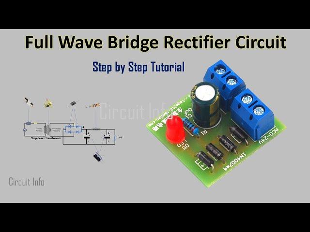 Full Wave Bridge Rectifier Circuit diagram / Step by Step Tutorial /Rectifier circuit