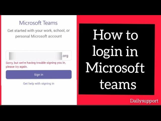 how to sign in to Microsoft teams || Microsoft teams sign in problem solved .