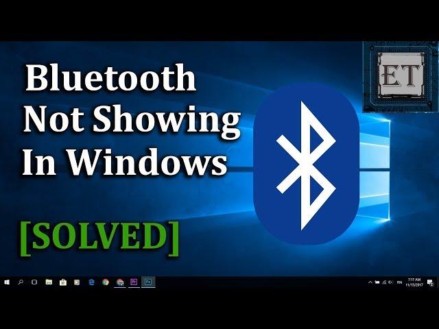 How to Fix Bluetooth Problems in Windows 10
