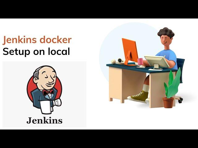 Jenkins local setup using docker.