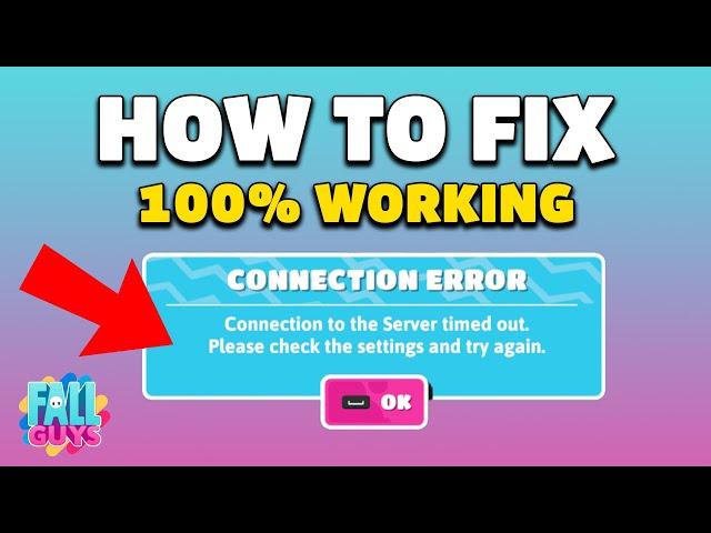 How To Fix Fall Guys Connection Error (100% WORKING!)