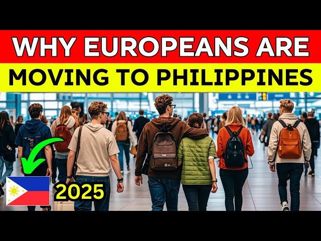 Why Europeans Are Moving to the Philippines in 2025