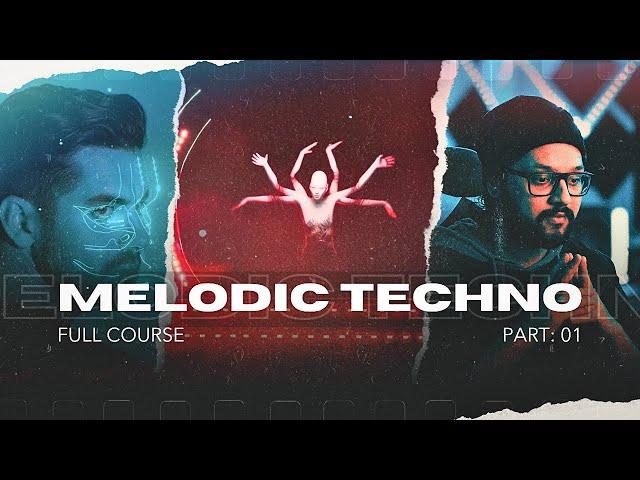 Part 1 | Full Course | Creating a Melodic Techno Track from Start to Finish | Ableton 12 | 2024