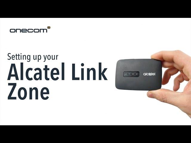 Setting Up Your Alcatel Link Zone