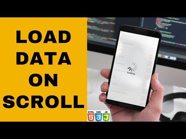 How to load data on scroll in JavaScript | Infinite Scrolling working demo for web and mobile