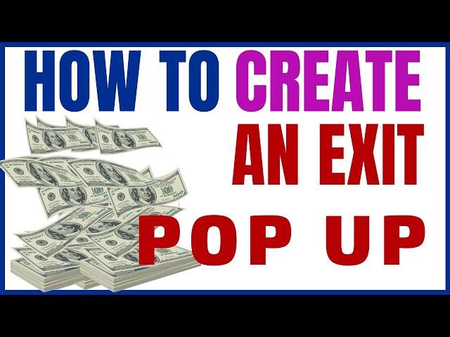 How To Create An Exit Popup | [Tutorial]