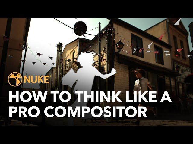 Skill Up with Nuke | How To Think Like A Pro Compositor