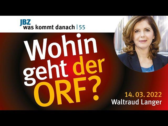 Waltraud Langer: Wohin geht der ORF Salzburg? I Was kommt danach 55