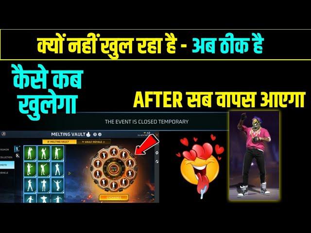 WHY MELTING EVENT NOT OPENING| MELTING VAULT EVENT KAB WAPAS AAYEGA| MELT EVENT NOT OPEN PROBLEM