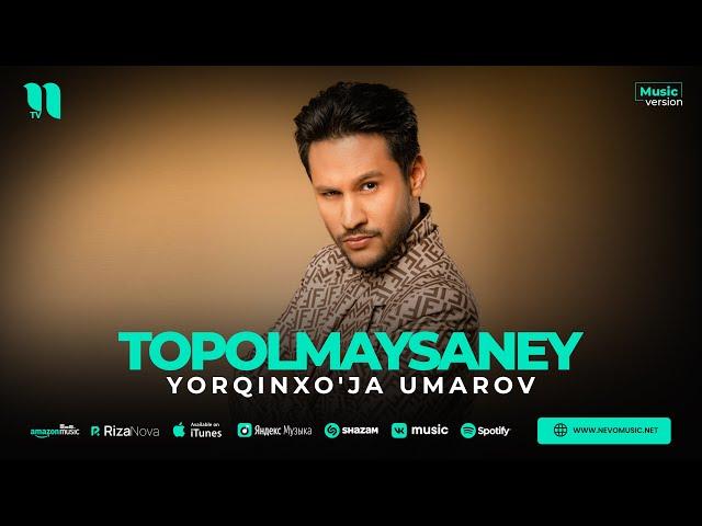 Yorqinxo'ja Umarov - Topolmaysaney (audio 2023)