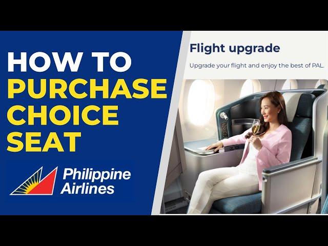 How To Purchase Choice Seat in PAL l 2024