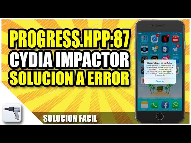 Solucionar error 87 Cydia impactor | Error progres.hpp:87