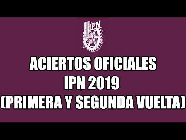 ACIERTOS OFICIALES IPN 2019