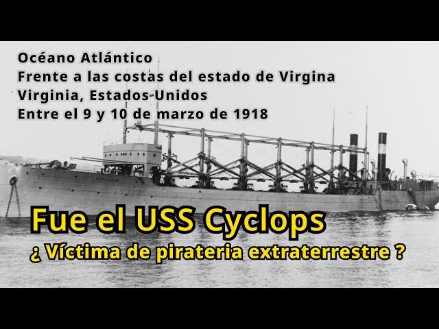 USS Cyclops: ¿ Víctima de Piratería Extraterrestre ?