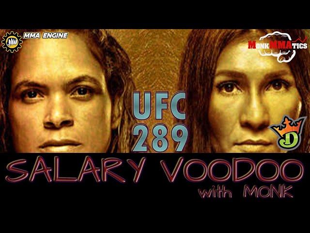 UFC 289 | Salary Voodoo w/ MonkMMAtics