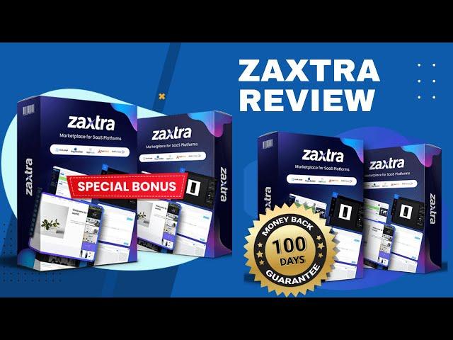 Zaxtra Review : All-In-One Digital Marketplace Builder | Best Software for Online Entrepreneurs