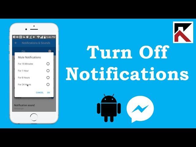 How To Turn Off Facebook Messenger Notifications 2018 Android