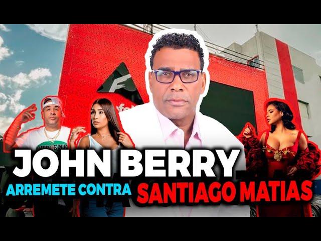 JOHN BERRY ARREMETE CONTRA SANTIAGO MATIAS DICE NO TENER EMPLEADOS SI NO SIRVIENTES