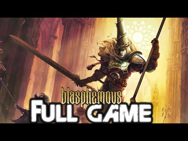 BLASPHEMOUS Gameplay Walkthrough FULL GAME (4K 60FPS) No Commentary (BEST ENDING)