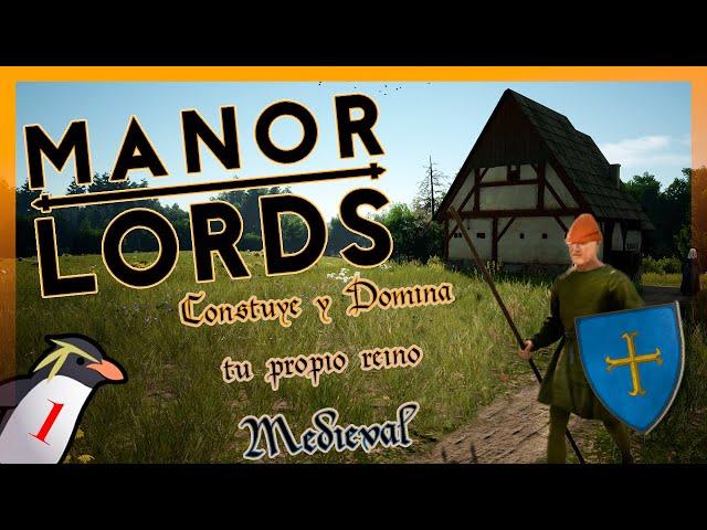 Manor Lords #1 | DOMINA y CONQUISTA tu reino medieval ¡Brutal primer episodio!